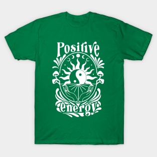 Positive Energy T-Shirt